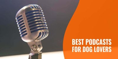 best podcasts for dog lovers